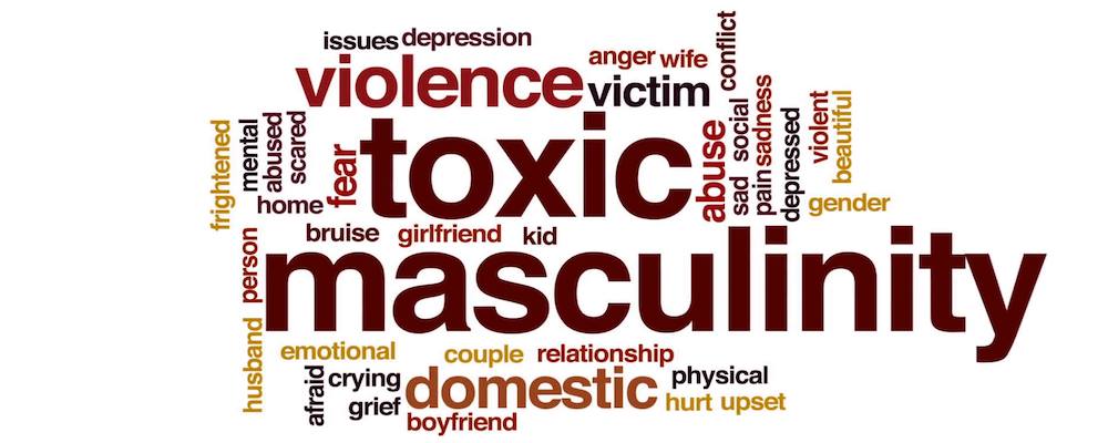 toxic masculinity