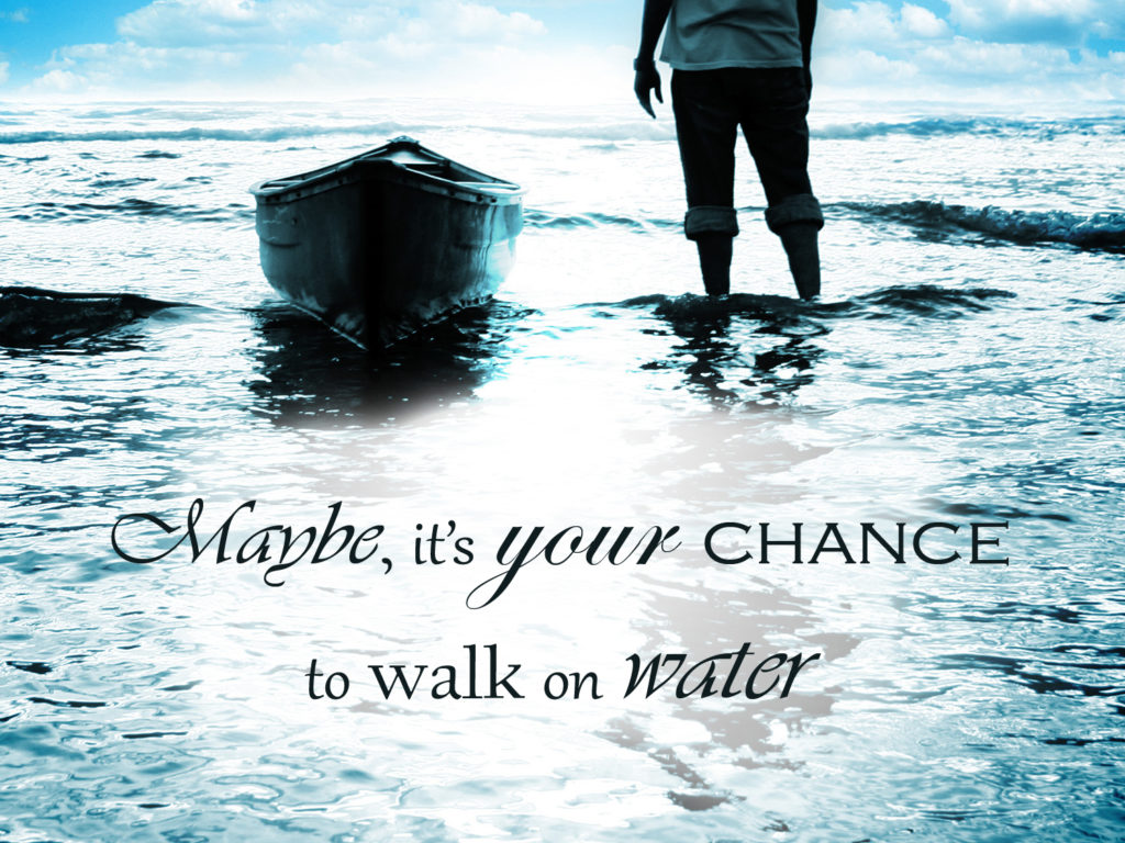 walk on water