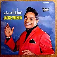 Jackie Wilson.Higher and Higher